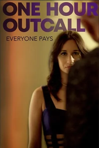 One Hour Outcall movie poster - Rated 3.7/10