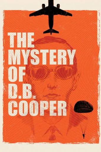 The Mystery of D.B. Cooper movie poster - Rated 6.474/10