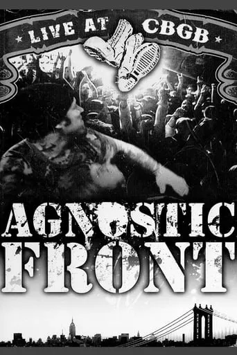 Agnostic Front: Live at CBGB movie poster - Entertainment content