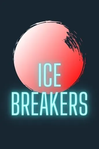 Ice Breakers movie poster - Rated 8/10