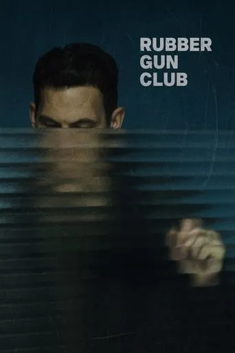 Rubber Gun Club movie poster - Entertainment content