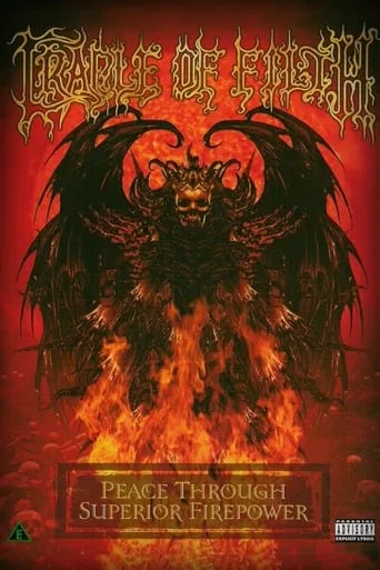 Cradle Of Filth: Peace Through Superior Firepower movie poster - Rated 6.5/10