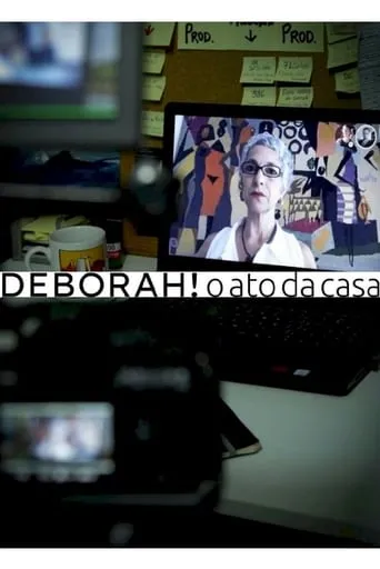 Deborah! O Ato da Casa movie poster - Entertainment content