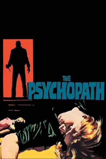 The Psychopath movie poster - Rated 6.3/10