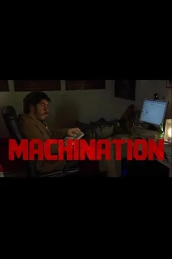Machination movie poster - Entertainment content