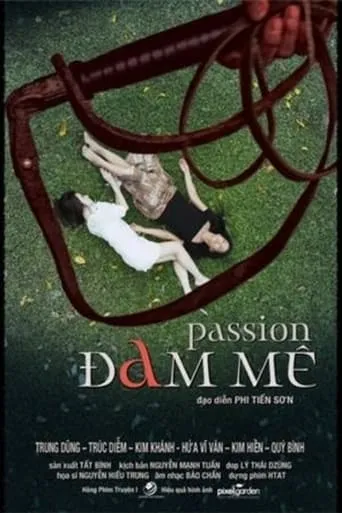 Đam Mê movie poster - Entertainment content