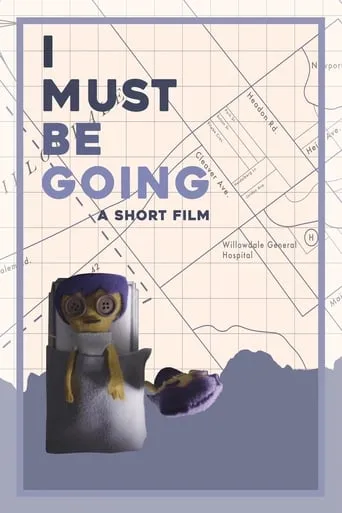 I Must Be Going movie poster - Entertainment content