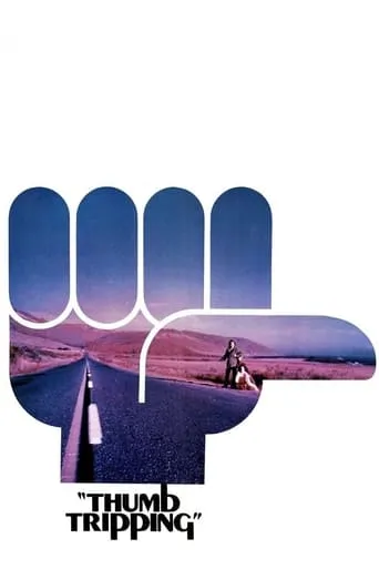 Thumb Tripping movie poster - Rated 2/10