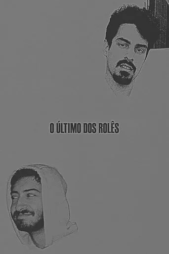 O Último dos Rolês movie poster - Entertainment content