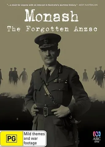Monash: The Forgotten Anzac movie poster - Rated 6/10