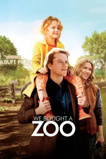 We Bought a Zoo movie poster - Rated 6.781/10