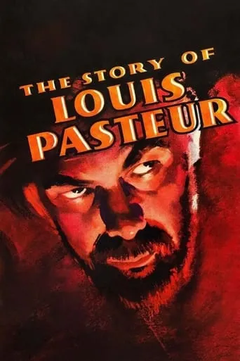 The Story of Louis Pasteur movie poster - Rated 6.8/10