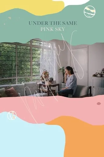 Under the Same Pink Sky movie poster - Entertainment content