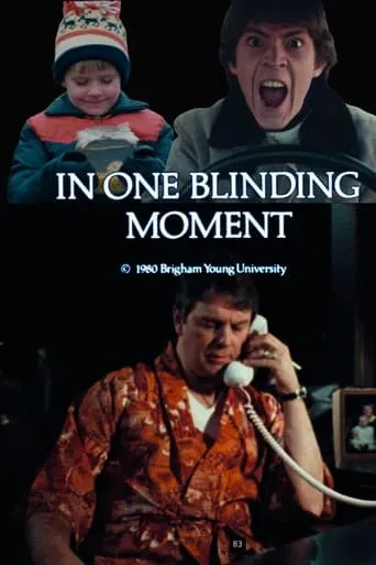 In One Blinding Moment movie poster - Entertainment content