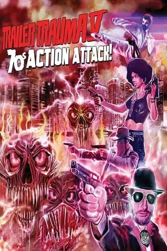 Trailer Trauma V: 70s Action Attack! movie poster - Entertainment content