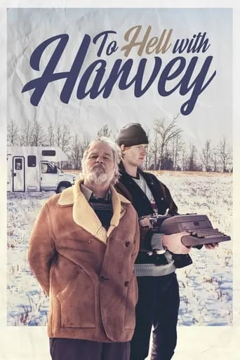 To Hell with Harvey movie poster - Rated 7/10