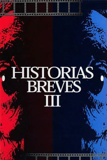 Historias Breves 3 movie poster - Entertainment content