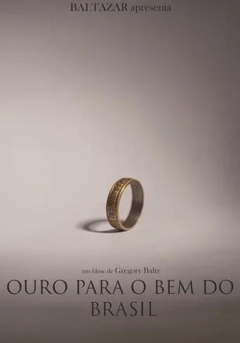 Ouro para o Bem do Brasil movie poster - Entertainment content