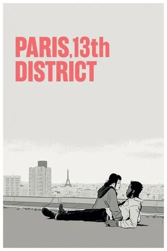 Paris, 13th District movie poster - Rated 6.9/10