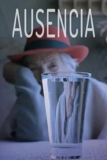 Absence movie poster - Rated 8/10