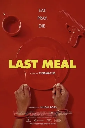 Last Meal movie poster - Rated 7/10
