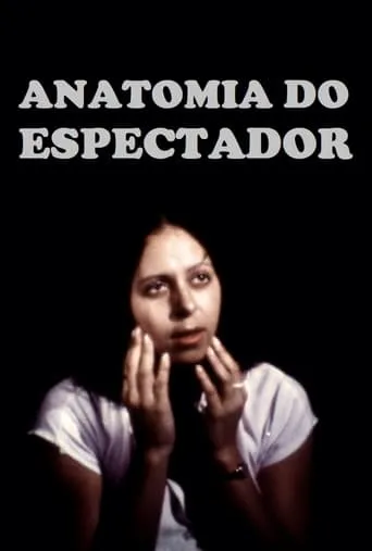 Anatomia do Espectador movie poster - Entertainment content