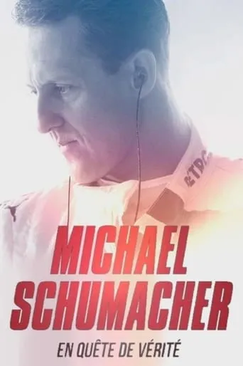 Michael Schumacher : en quête de vérité movie poster - Rated 8/10