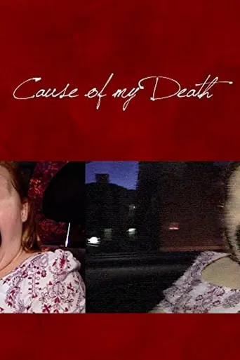 Cause of My Death movie poster - Entertainment content