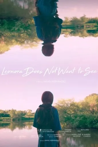 Leonora Does Not Want To See movie poster - Rated 10/10