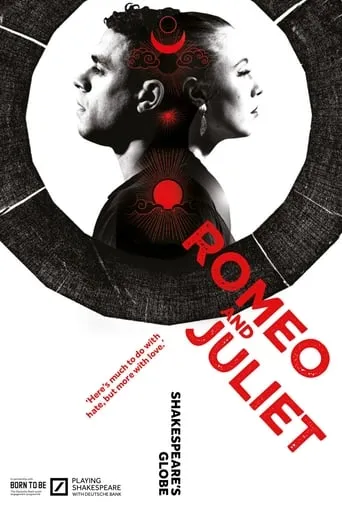 Romeo and Juliet - Live at Shakespeare's Globe movie poster - Entertainment content