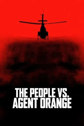 The People vs. Agent Orange movie poster - Rated 8.8/10