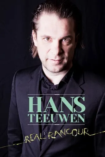 Hans Teeuwen: Real Rancour movie poster - Entertainment content