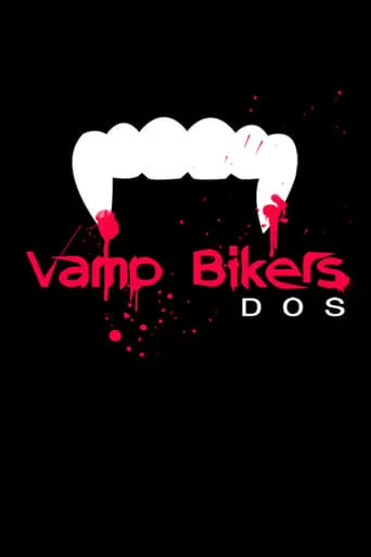 Vamp Bikers Dos movie poster - Entertainment content