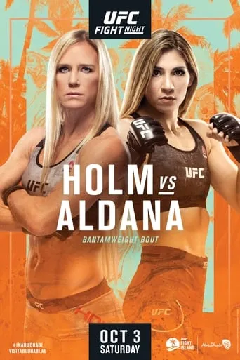 UFC on ESPN 16: Holm vs. Aldana movie poster - Rated 4.5/10