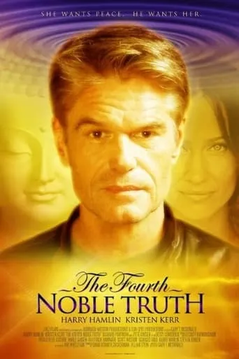 The Fourth Noble Truth movie poster - Rated 6/10