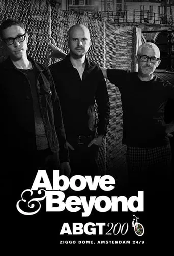 Above & Beyond #ABGT200 movie poster - Entertainment content