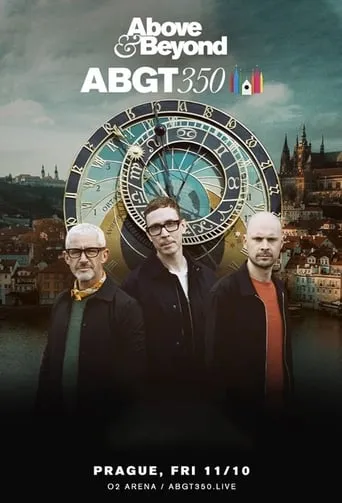 Above & Beyond #ABGT350 movie poster - Entertainment content