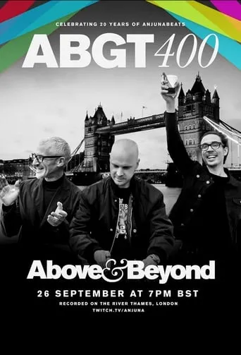 Above & Beyond #ABGT400 movie poster - Entertainment content