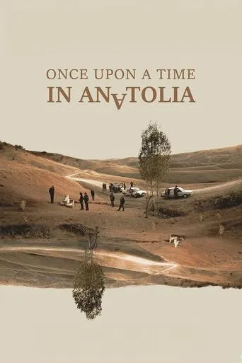 Once Upon a Time in Anatolia movie poster - Rated 7.5/10