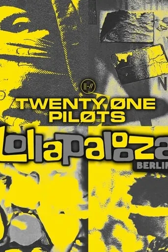 Twenty One Pilots: Live at Lollapalooza Berlin movie poster - Entertainment content