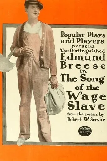 The Song of the Wage Slave movie poster - Entertainment content