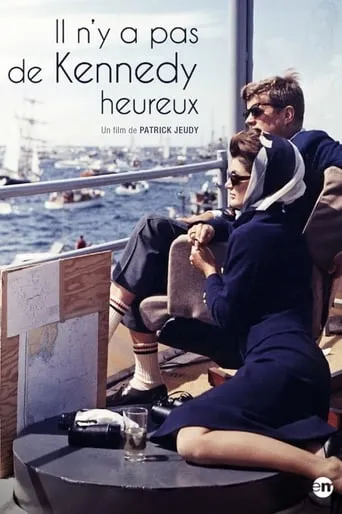 Il n'y a pas de Kennedy heureux movie poster - Entertainment content