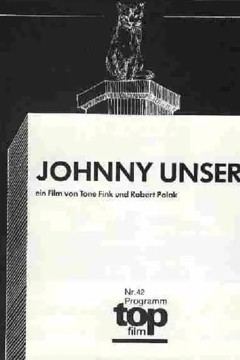 Johnny Unser movie poster - Entertainment content