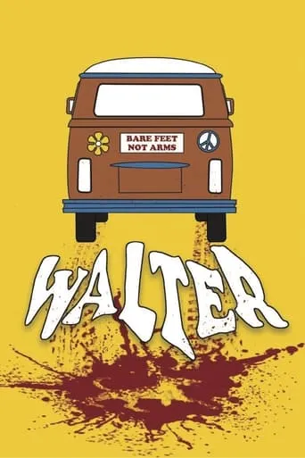 Walter movie poster - Rated 9/10