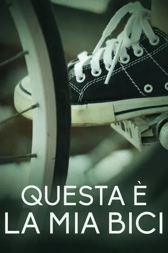 Questa è la mia bici movie poster - Rated 6/10