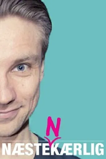 Jakob Svendsen: Næste(n)kærlig movie poster - Entertainment content