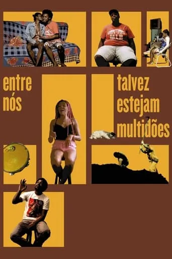 Entre Nós Talvez Estejam Multidões movie poster - Rated 7/10