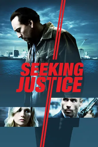 Seeking Justice movie poster - Rated 5.913/10