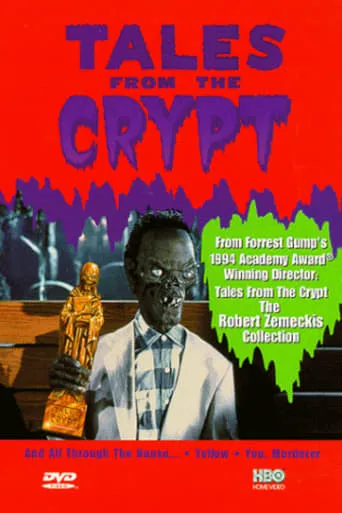 Tales from the Crypt: The Robert Zemeckis Collection movie poster - Rated 8.7/10