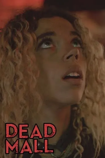Dead Mall movie poster - Rated 5.5/10